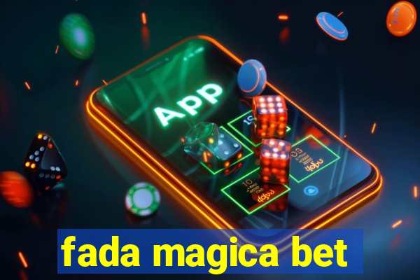 fada magica bet